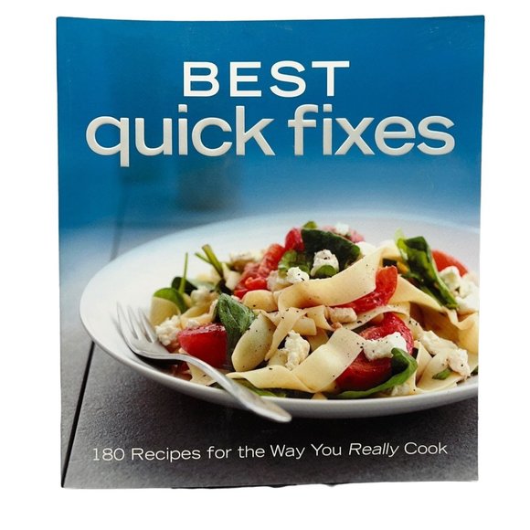 Best Quick Fixes Cookbook Fast Recipes 30 Minutes 2009 ACP Books - Picture 1 of 8